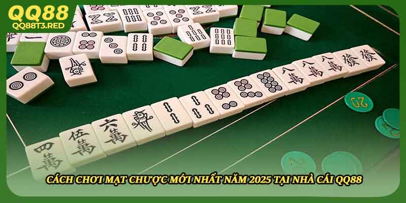 Cách chơi mạt chược hiệu quả cao từ chuyên gia