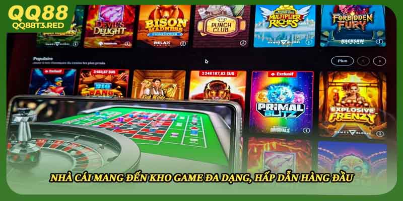 Nhà cái mang đến kho game đa dạng, hấp dẫn hàng đầu