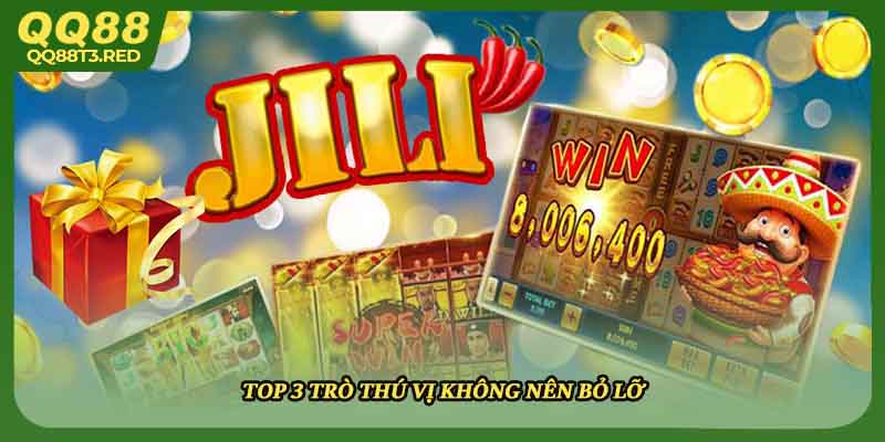 Top 3 trò thú vị không nên bỏ lỡ